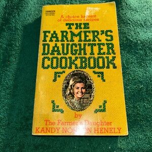 The Farmer's Daughter By Kandy Norton Henely, Paperback Cookbook, 1971